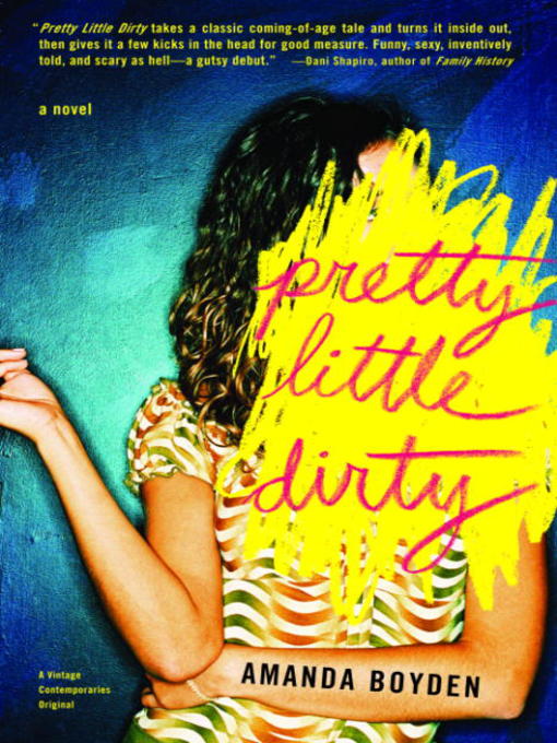 Title details for Pretty Little Dirty by Amanda Boyden - Available